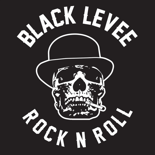 Black Levee - Rock 'n' Roll 2020