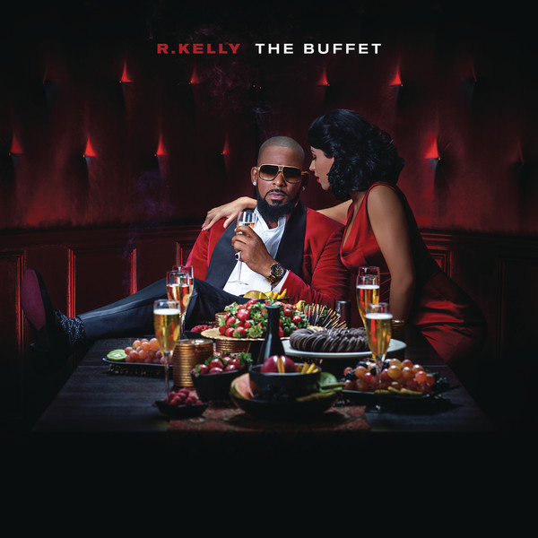 R. Kelly - The Buffet (Deluxe Edition) - 2015
