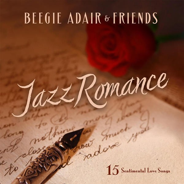 Beegie Adair - Jazz Romance 15 Sentimental Love Songs (2015)